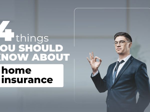 Things you should know about your home insurance