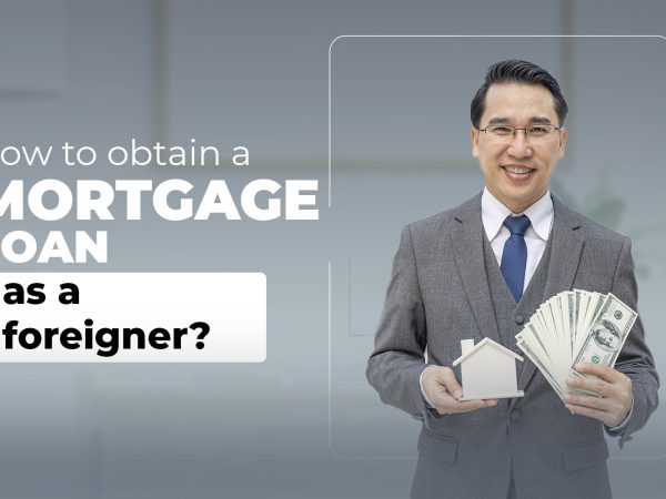 How to obtain a mortgage loan as a foreigner?