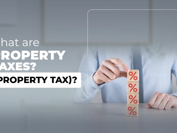 What are property taxes?